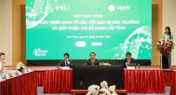 VCCI và USAID phối hợp tổ chức Hội thảo vùng Phát triển kinh tế gắn với bảo vệ môi trường và giới thiệu chỉ số xanh cấp tỉnh (PGI)